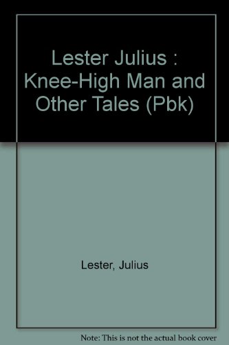 Stock image for The Knee-High Man and other tales for sale by Alf Books