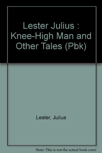 The Knee-High Man and other tales