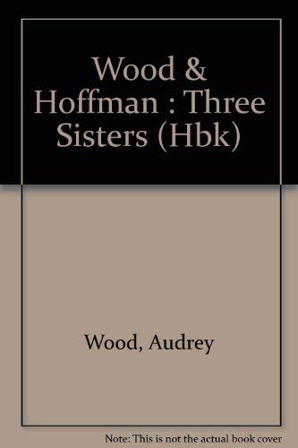 Stock image for Three Sisters. Pictures By Rosekrans Hoffman. (Dial Easy-to-Read Books) for sale by The Chatham Bookseller