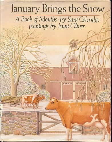 Imagen de archivo de January Brings the Snow: a book of months a la venta por Blue Marble Books LLC