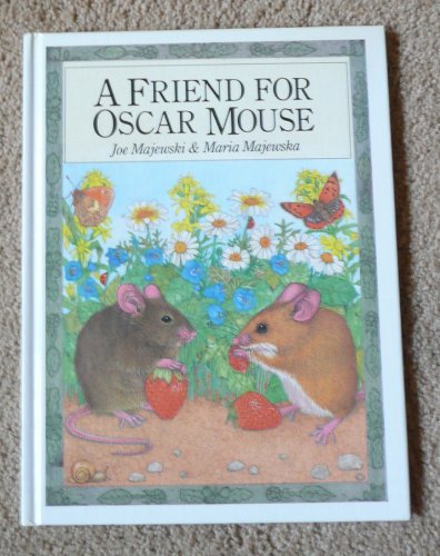 Beispielbild fr A Friend for Oscar Mouse zum Verkauf von Books of the Smoky Mountains