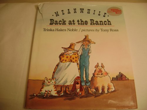 9780803703537: Meanwhile Back at the Ranch (Trade Edn) (Reading Rainbow)