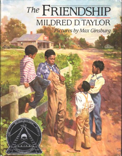 The Friendship (9780803704176) by Taylor, Mildred D.