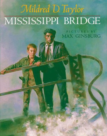 Mississippi Bridge (9780803704268) by Taylor, Mildred D.