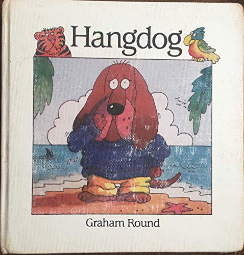 9780803704480: Round Graham : Hangdog (Hbk) (Dial Books for Young Readers)