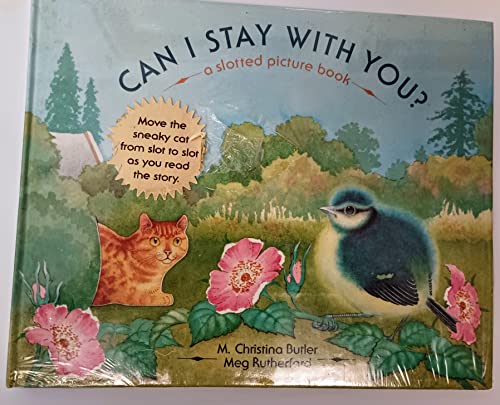 9780803704725: Can I Stay With You? (A Slotted Picture Book)