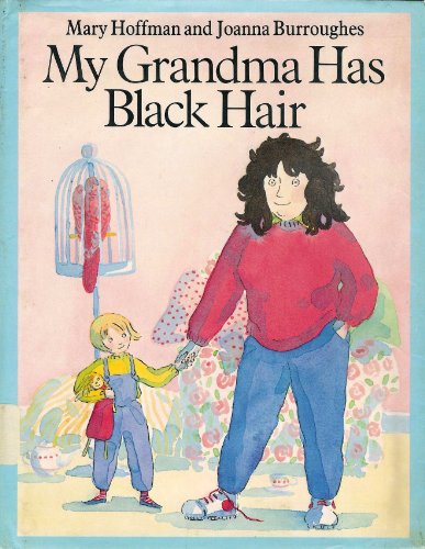 9780803705104: Hoffman & Burroughes : My Grandma Has Black Hair (Hbk)