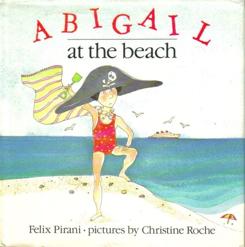Beispielbild fr Abigail at the Beach zum Verkauf von Wonder Book