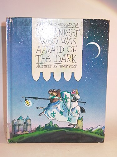 9780803706682: The Knight Who Was Afraid of the Dark