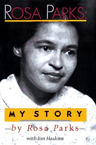 Rosa Parks: My Story ***Signed*** - Parks, Rosa