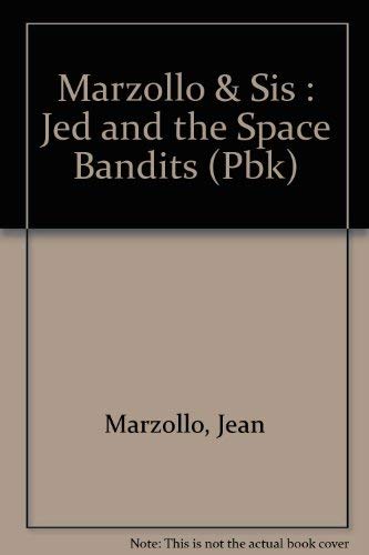 Stock image for Jed and the Space Bandits for sale by Better World Books: West