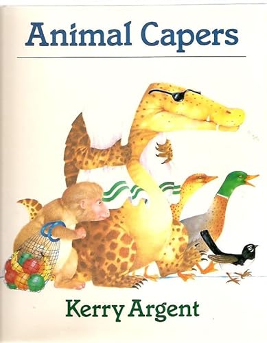 Animal Capers- ALPHABET BOOK (1ST PRT IN DJ)