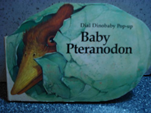 Beispielbild fr Baby Pteranodon (Dinobaby Pop-Ups) zum Verkauf von Wonder Book