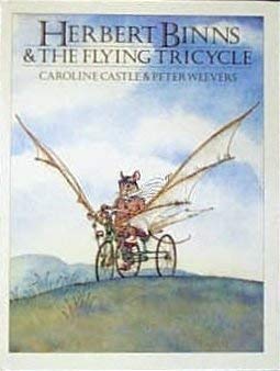 9780803707399: Castle & Weevers : Herbert Binns & the Flying Tricycle/Pbk (Pied Piper)