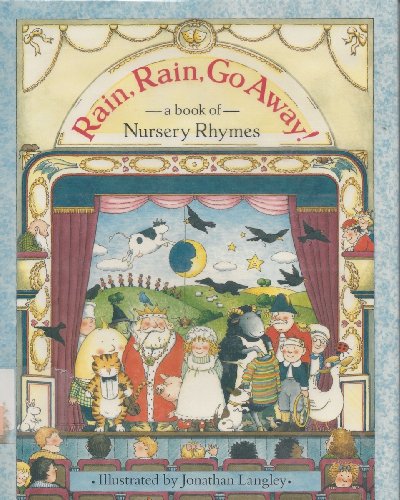 9780803707627: Rain, Rain, Go Away!: A Book of Nursery Rhymes