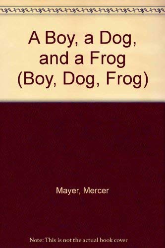 Beispielbild fr A Boy, a Dog, and a Frog zum Verkauf von Better World Books: West