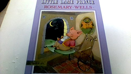9780803707894: Wells Rosemary : Little Lame Prince (Library Edn)