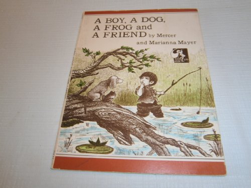 9780803708044: A Boy, a Dog, a Frog And a Friend