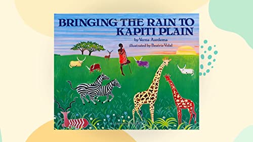 Stock image for Bringing the Rain to Kapiti Plain for sale by Better World Books