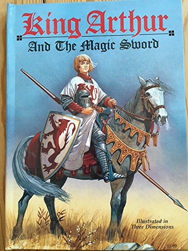 Stock image for King Arthur and the Magic Sword for sale by Wonder Book