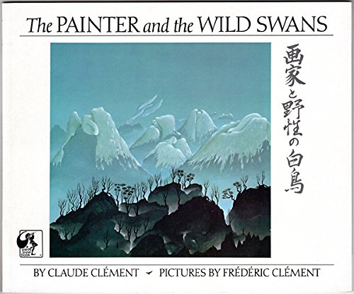 Beispielbild fr The Painter and the Wild Swans zum Verkauf von Wonder Book