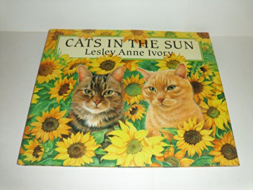 9780803709553: Ivory Lesley Anne : Cats in the Sun (Hbk)