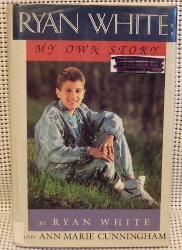 Stock image for Ryan White: My Own Story for sale by Wonder Book