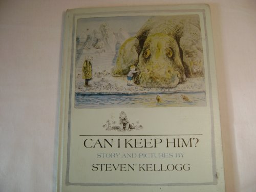 Can I Keep Him? (9780803709898) by Kellogg, Steven