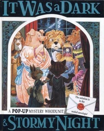 Beispielbild fr It Was a Dark & Stormy Night: A Pop-up Mystery Whodunit zum Verkauf von BooksRun