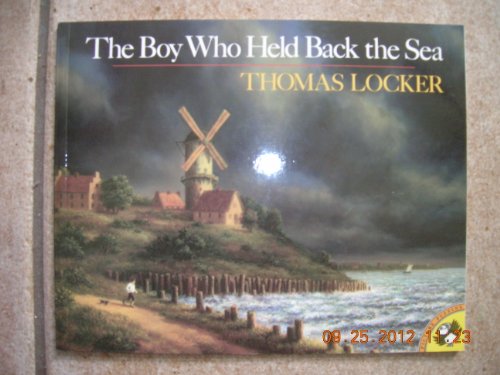 Beispielbild fr The Boy Who Held Back the Sea zum Verkauf von Wonder Book