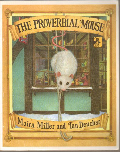 The Proverbial Mouse (Pied Piper Paperbacks) (9780803710726) by Miller, Moira