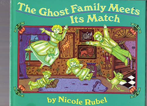 9780803710931: The Ghost Family Meets Its Match