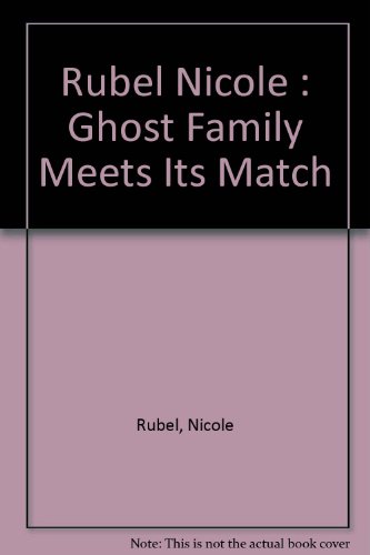 Beispielbild fr The Ghost Family Meets Its Match zum Verkauf von Better World Books: West