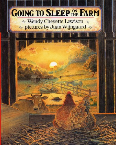 Going to Sleep on the Farm (9780803710962) by Wendy Cheyette Lewison; Juan Wijngaard