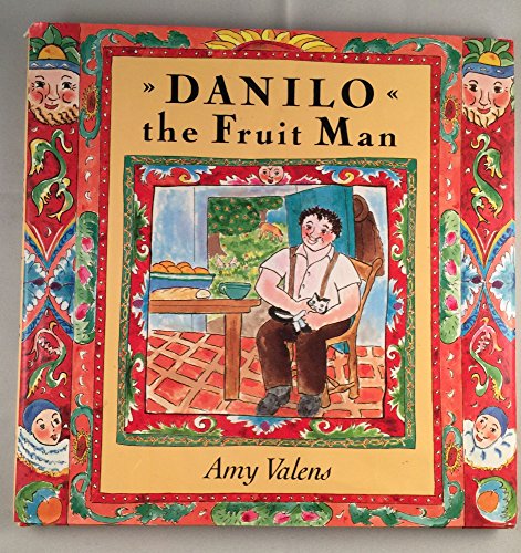 Beispielbild fr Danilo the Fruit Man zum Verkauf von Better World Books