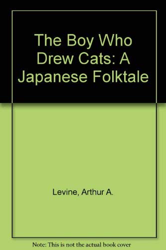 Stock image for The Boy Who Drew Cats : A Japanese Folktale for sale by Better World Books: West