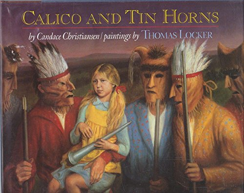 Calico and Tin Horns (9780803711792) by Christiansen, Candace