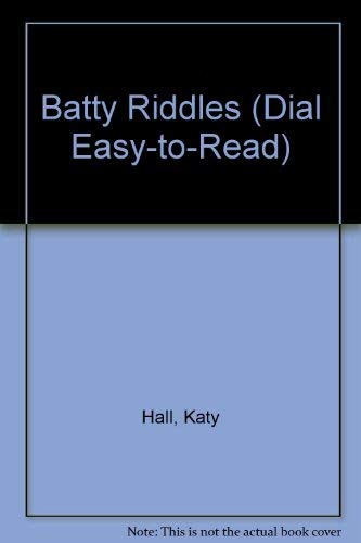 9780803712171: Batty Riddles (Easy-to-Read, Dial)