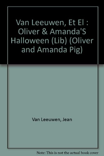 Oliver and Amanda's Halloween (Easy-to-Read, Dial) (9780803712386) by Van Leeuwen, Jean