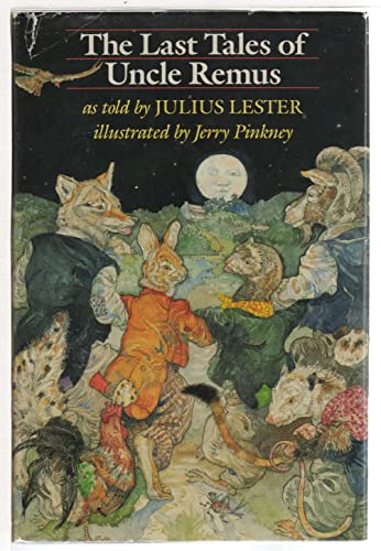 Imagen de archivo de The Last Tales of Uncle Remus a la venta por Better World Books: West