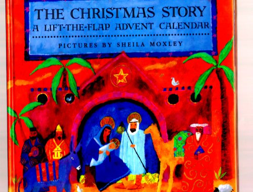 Stock image for The Christmas Story: A Lift-the-Flap Advent Calendar for sale by Wonder Book