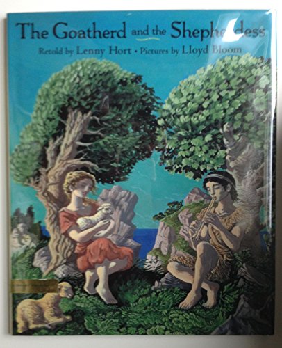 Imagen de archivo de Goatherd and the Shepherdess: A Tale from Ancient Greece a la venta por Wonder Book