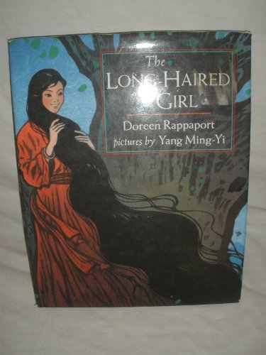 Beispielbild fr The Long Haired Girl: A Chinese Legend zum Verkauf von Wonder Book