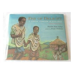 Day of Delight: A Jewish Sabbath in Ethiopia (9780803714137) by Schur, Maxine Rose; Pinkney, J. Brian; Pinkney, Brian