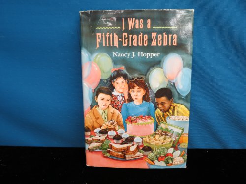Stock image for I Was a Fifth-Grade Zebra for sale by Ergodebooks