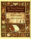 Imagen de archivo de My First Book of Jewish Holidays a la venta por SecondSale
