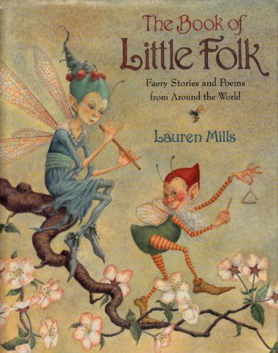 9780803714588: The Book of Little Folk: Faery Stories and Poems from Around the World