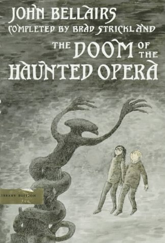 Beispielbild fr The Doom of the Haunted Opera zum Verkauf von Better World Books