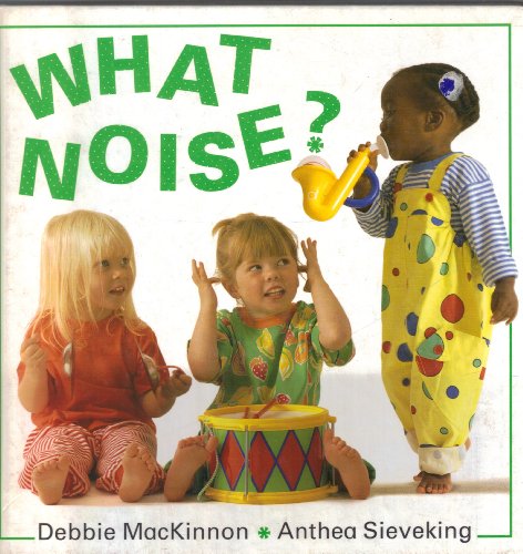 Stock image for What Noise? for sale by Ergodebooks
