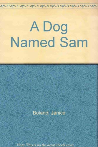 Imagen de archivo de A Dog Named Sam a la venta por Hawking Books